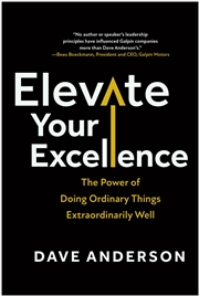Buy Elevate Your Excellence: The Power Of Doing Ordinary Things Extraordinarily Well