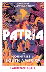 Buy Patria: Lost Countries Of South America