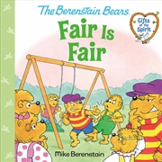 Buy Fair Is Fair (Berenstain Bears Gifts Of The Spirit)