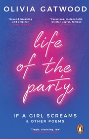 Buy Life of the Party: If A Girl Screams, and Other Poems