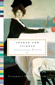 Buy Shaken And Stirred: Intoxicating Stories