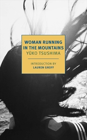 Buy Woman Running In The Mountains (New York Review Books Classics)