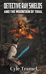 Buy Detective Ray Shields And The Mountain Of Trial