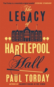 Buy The Legacy Of Hartlepool Hall