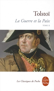 Buy La Guerre Et La Paix (La Guerre Et La Paix, Tome 2) (Classiques) (French Edition)