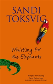 Buy Whistling For The Elephants