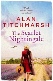 Buy Alan Titchmarsh 3 Books Collection Set (The Scarlet Nightingale, Bring Me Home & Mr Gandy'S Grand To