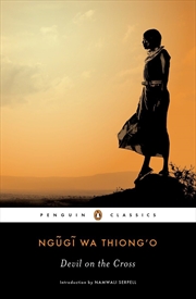 Buy Devil On The Cross (Penguin African Writers Series)