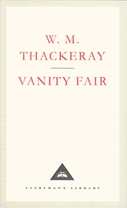 Buy Vanity Fair: A Novel Without A Hero (Everyman'S Library)