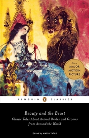 Buy Beauty And The Beast: Classic Tales About Animal Brides And Grooms From Around The World