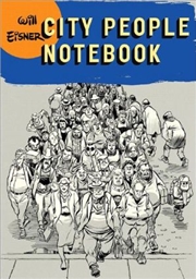 Buy City People Notebook (Will Eisner Library (Hardcover))