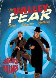 Buy The Valley Of Fear: A Sherlock Holmes Graphic Novel