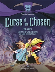 Buy Curse Of The Chosen Vol. 1: A Matter Of Life And Death & A Game Without Rules