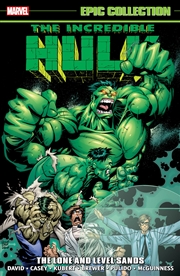 Buy Incredible Hulk Epic Collection: The Lone And Level Sands
