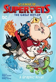 Buy Dc League Of Super-Pets: The Great Mxy-Up