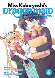 Buy Miss Kobayashi's Dragon Maid: Elma's Office Lady Diary Vol. 6