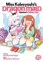 Buy Miss Kobayashi'S Dragon Maid: Kanna'S Daily Life Vol. 10