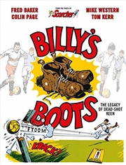 Buy Billy'S Boots: The Legacy Of Dead-Shot Keen (1)