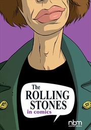 Buy The Rolling Stones In Comics! (Nbm Comics Biographies)
