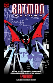 Buy Batman Beyond: The Animated Series Classics Compendium - 25Th Anniversary Edition