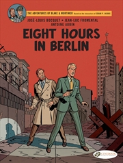 Buy Eight Hours In Berlin (Volume 29) (Blake & Mortimer, 29)