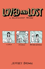 Buy Loved And Lost: A Relationship Trilogy