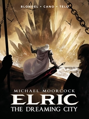 Buy Michael Moorcock's Elric Vol. 4: The Dreaming City (Graphic Novel) (The Michael Moorcock's Elric)