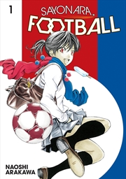 Buy Sayonara, Football 1