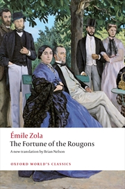 Buy The Fortune Of The Rougons (Oxford World'S Classics)