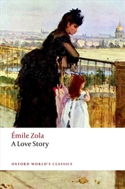 Buy Émile Zola A Love Story A New Translation By Helen Constantine