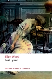 Buy East Lynne (Oxford World'S Classics)