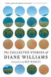 Buy The Collected Stories Of Diane Williams