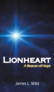 Buy Lionheart: A Beacon Of Hope