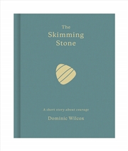 Buy The Skimming Stone: A Short Story About Courage
