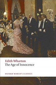 Buy The Age Of Innocence (Oxford World'S Classics)