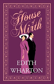 Buy The House Of Mirth (Alma Classics Evergreens)