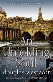 Buy An Unfolding Soul: A Tale Of Bath