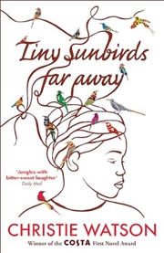 Buy Tiny Sunbirds Far Away