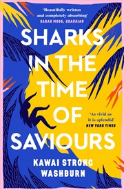 Buy Sharks In The Time Of Saviours