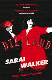 Buy Dietland: (Tv Tie-In) [Paperback] Sarai Walker