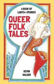 Buy Queer Folk Tales: A Book Of Lgbtq Stories