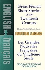 Buy Great French Short Stories Of The Twentieth Century: A Dual-Language Book (Dover Dual Language Frenc