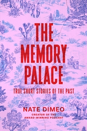 Buy The Memory Palace:True Short Stories of the Past