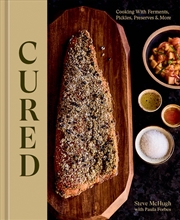 Buy Cured:Cooking With Ferments, Pickles, Preserves & More