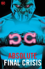 Buy Absolute Final Crisis (New Edition)