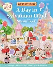 Buy Sylvanian Families: A Day In Sylvanian Land Sticker Book