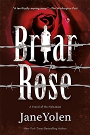 Buy Briar Rose: A Novel Of The Holocaust (fairy Tales)