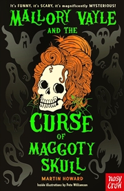 Buy Mallory Vayle and the Curse of Maggoty Skull