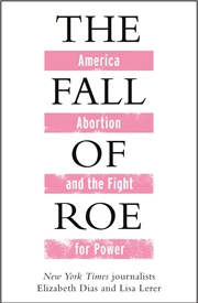 Buy The Fall of Roe