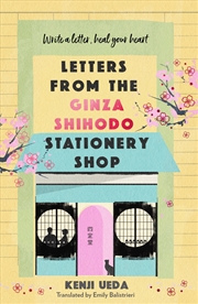 Buy Letters From The Ginza Shihodo Stationery Shop